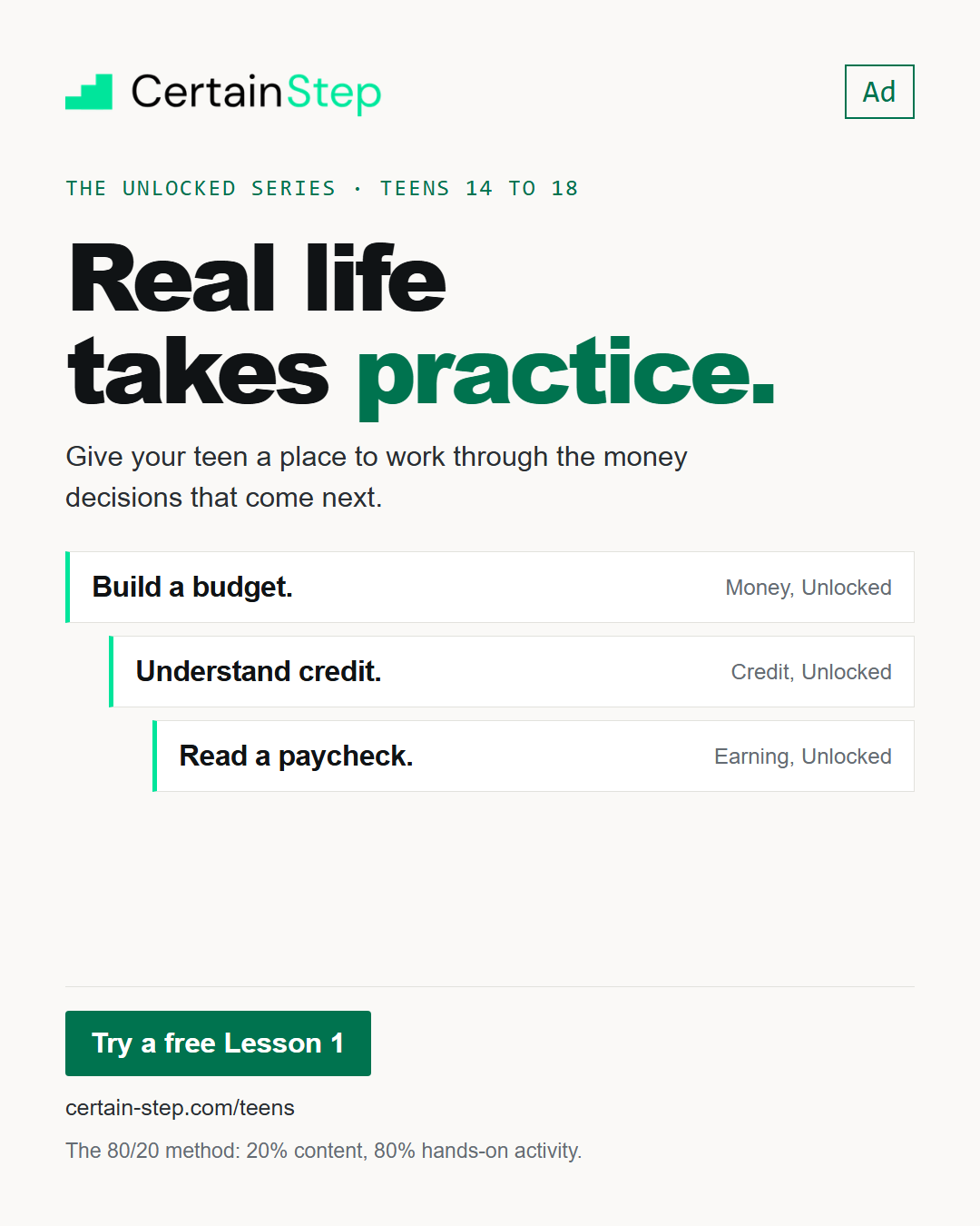 Ad: Certain Step. Real life takes practice. Build a budget, understand credit, read a paycheck.